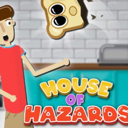 HOUSE OF HAZARDS